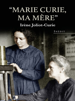 cover image of Marie Curie, ma mère